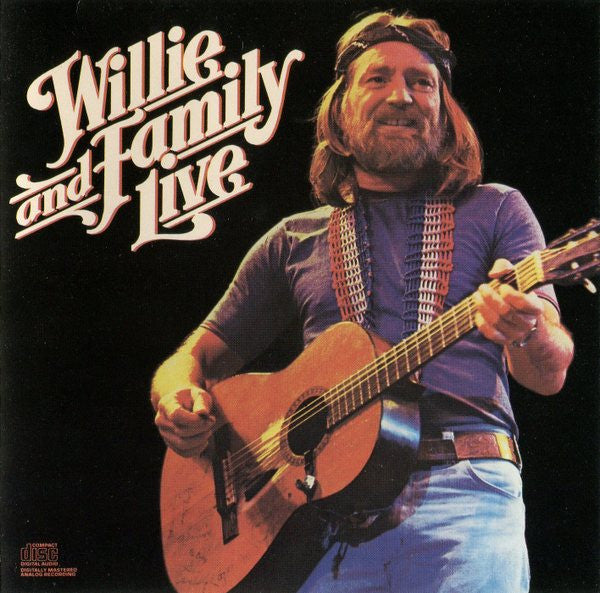 Willie Nelson : Willie And Family Live (2xCD, Album, RE)