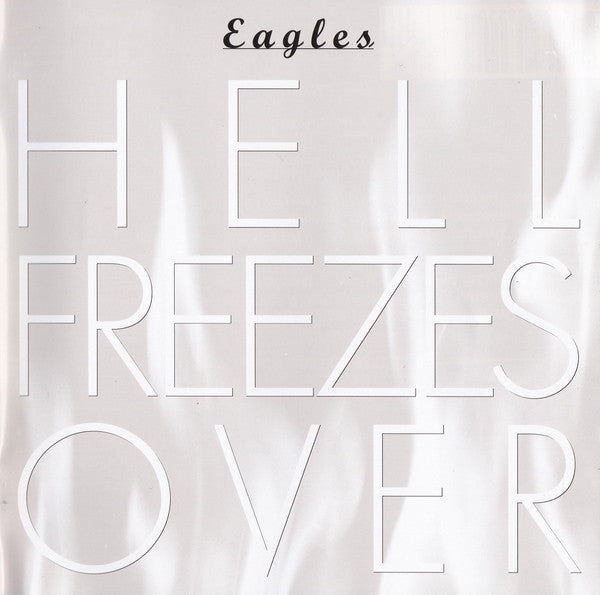Eagles : Hell Freezes Over (CD, Album, RE)
