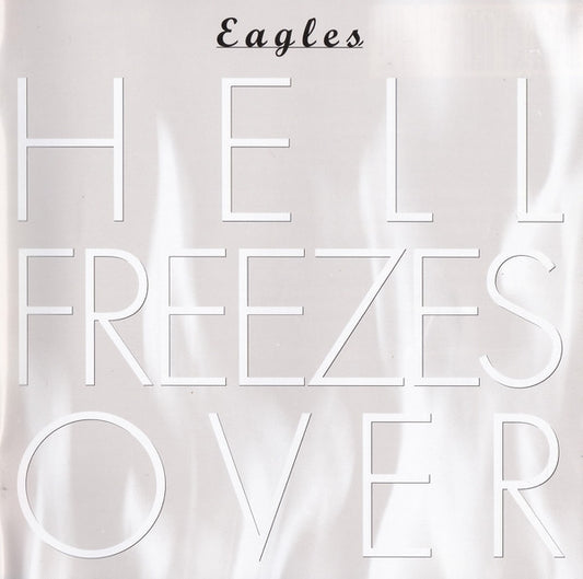 Eagles : Hell Freezes Over (CD, Album, RE)
