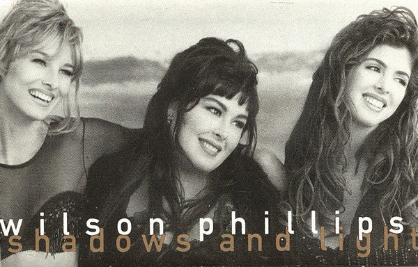 Wilson Phillips : Shadows And Light (Cass, Album, Dol)