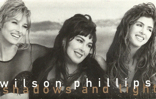 Wilson Phillips : Shadows And Light (Cass, Album, Dol)