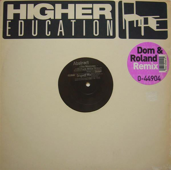 DJ Abstract : The Message ‎– Fuck Willie Brown (12")
