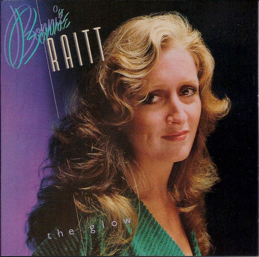 Bonnie Raitt : The Glow (CD, Album, RE)