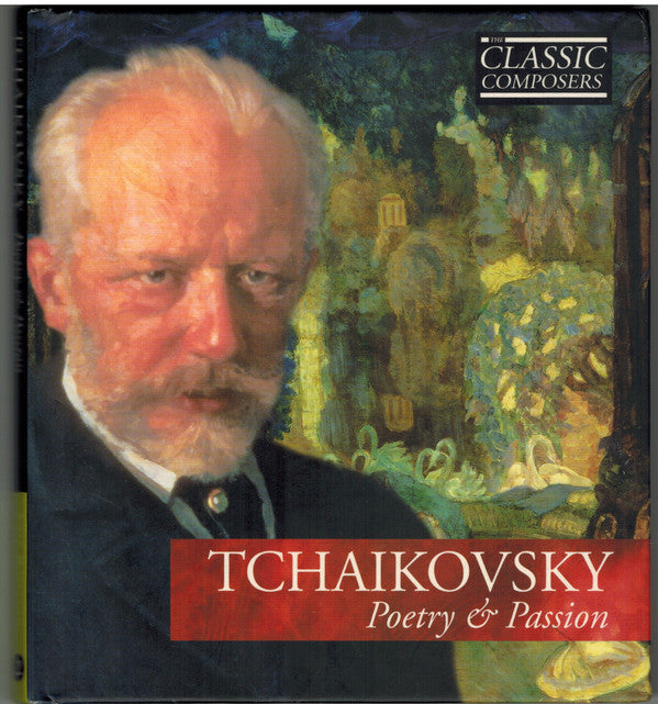 Pyotr Ilyich Tchaikovsky : Poetry & Passion (CD, Comp, Har)