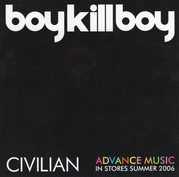 Boy Kill Boy : Civilian (CD, Advance, Album, Promo)