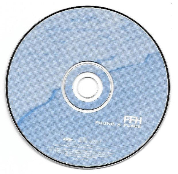 FFH (2) : Found A Place (HDCD, Album, Club)