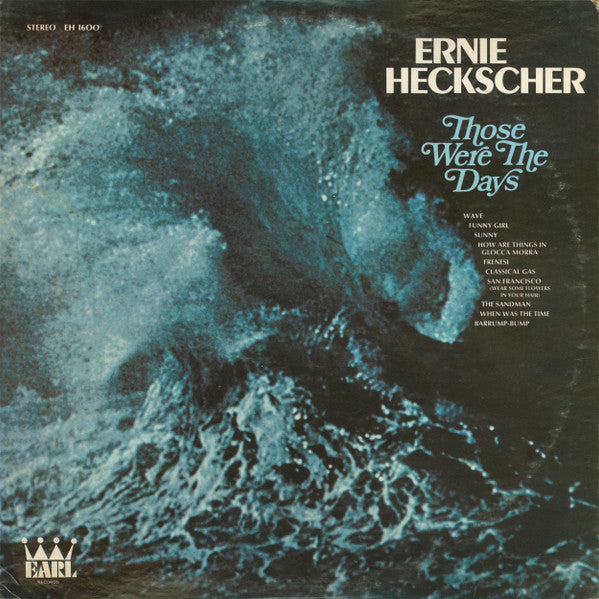 Ernie Heckscher : Those Were The Days (LP, Album)