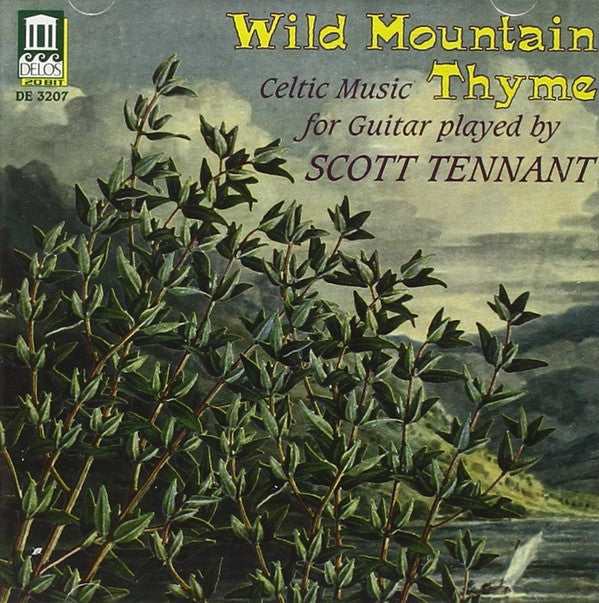 Scott Tennant : Wild Mountain Thyme: Celtic Music For Guitar (CD, Album, Club)