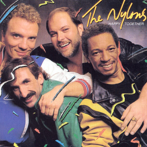 The Nylons : Happy Together (CD, Album, Nip)