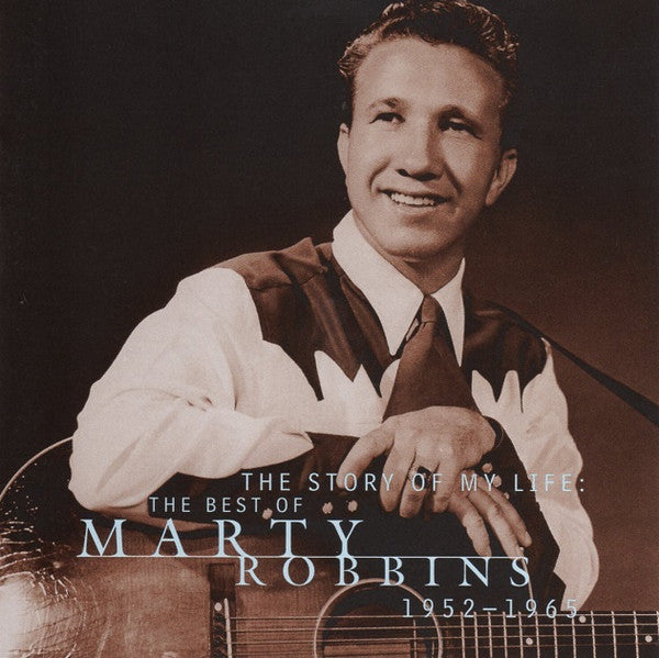 Marty Robbins : The Story Of My Life: The Best Of Marty Robbins 1952-1965 (CD, Comp)