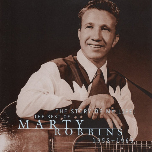 Marty Robbins : The Story Of My Life: The Best Of Marty Robbins 1952-1965 (CD, Comp)