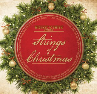 Michael W. Smith : Strings Of Christmas (CD, Album)