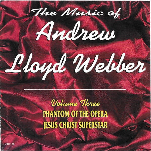 Andrew Lloyd Webber : The Music Of Andrew Lloyd Webber Volume Three (CD, Comp)