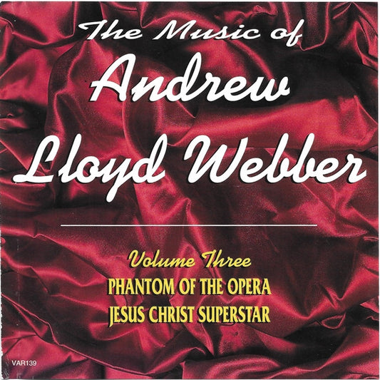Andrew Lloyd Webber : The Music Of Andrew Lloyd Webber Volume Three (CD, Comp)