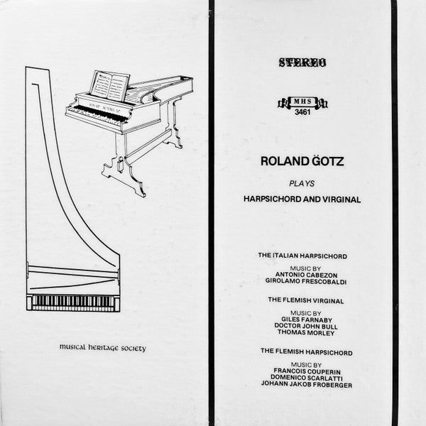 Roland Götz (2) : Roland Götz Plays Harpsichord And Virginal (LP)