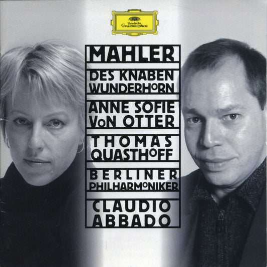 Gustav Mahler - Anne Sofie von Otter, Thomas Quasthoff, Berliner Philharmoniker, Claudio Abbado : Des Knaben Wunderhorn (CD)