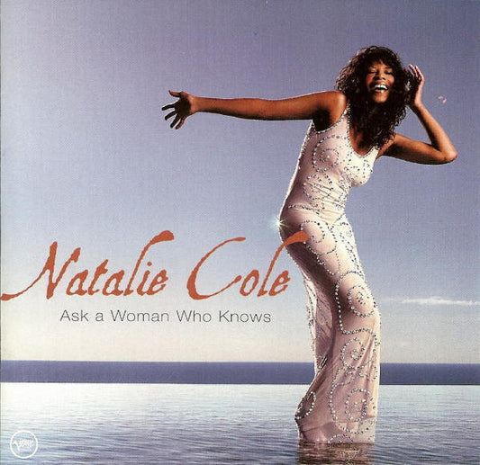Natalie Cole : Ask A Woman Who Knows (CD, Album)