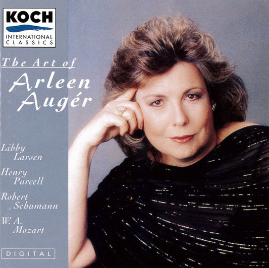 Arleen Auger - Libby Larsen / Henry Purcell / Robert Schumann / Wolfgang Amadeus Mozart : The Art Of Arleen Augér (CD, Album, RP)