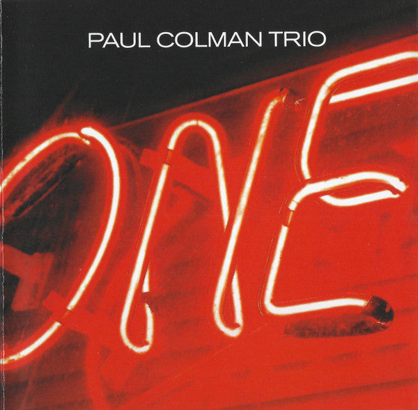 Paul Colman Trio : One (CD, Album)
