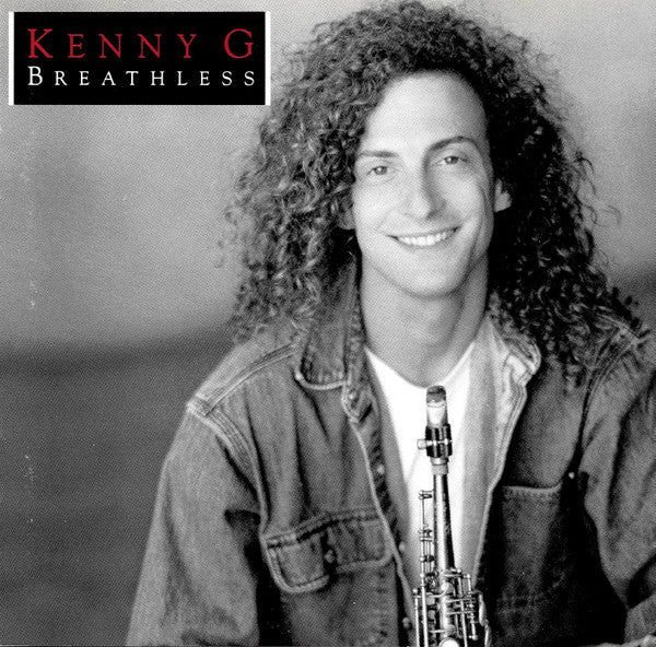 Kenny G (2) : Breathless (CD, Album, Club, SON)