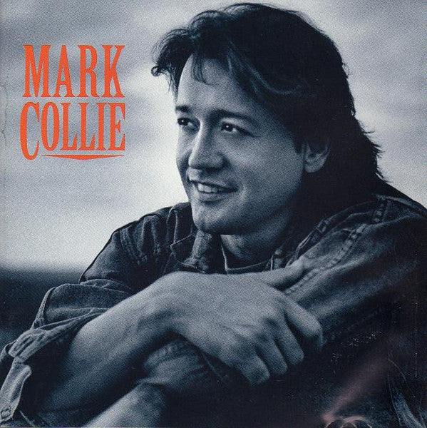 Mark Collie : Mark Collie (CD, Album, Club)
