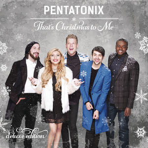 Pentatonix : That's Christmas To Me (CD, Album, Dlx)