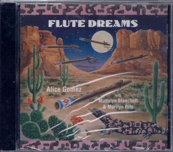 Alice Gomez With Madalyn Blanchett & Marilyn Rife : Flute Dreams (CD, Album)