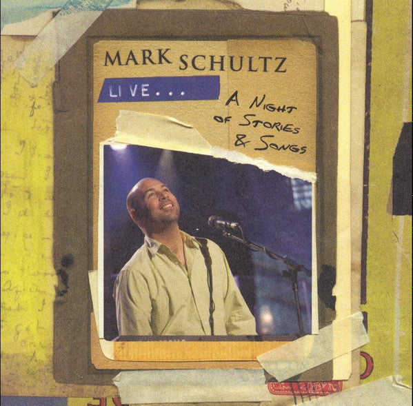 Mark Schultz : Live...A Night Of Stories & Songs (CD, Album + DVD-V, Album, 5.1)