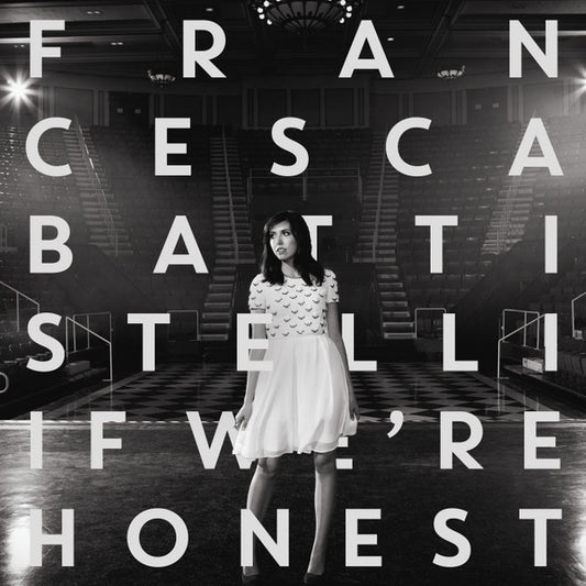 Francesca Battistelli : If We're Honest (CD, Album, S/Edition)