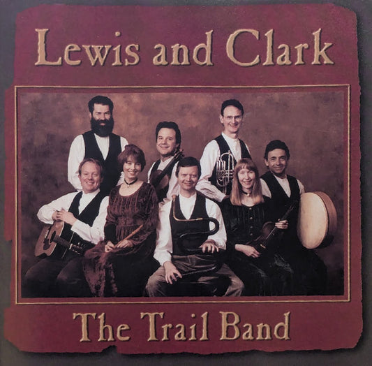 The Trail Band : Lewis And Clark (CD, Album)