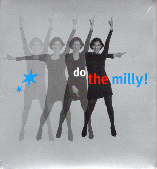 The Milly Makers, Nicholas Barron And Opal Staples : Do The Milly! (CD, Single, Dig)
