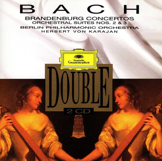 Johann Sebastian Bach, Berliner Philharmoniker, Herbert von Karajan : The Brandenburg Concertos. Orchestral Suites Nos. 2 & 3 (2xCD, Comp, RP)
