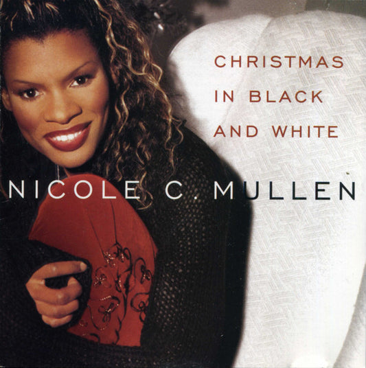 Nicole C. Mullen : Christmas In Black And White (CD, Album)