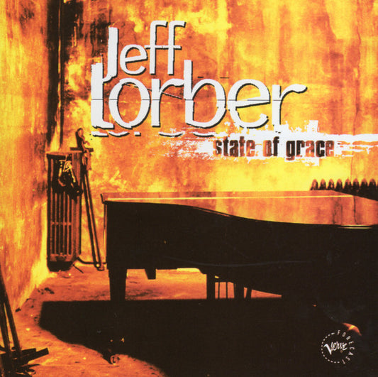 Jeff Lorber : State Of Grace (CD, Album, Club)