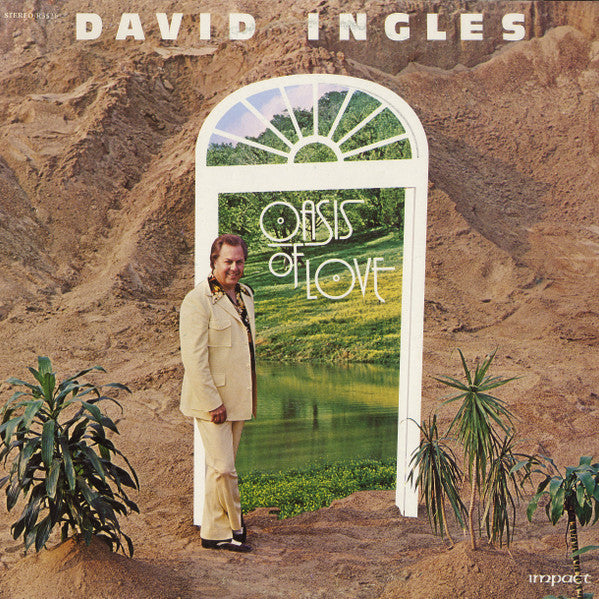 David Ingles (2) : Oasis Of Love (LP, Album)