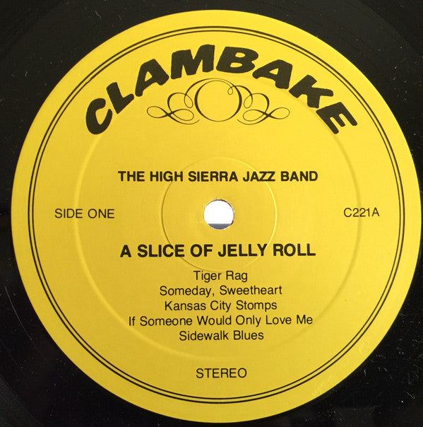 High Sierra Jazz Band : A Slice Of Jelly Roll (LP, Album)