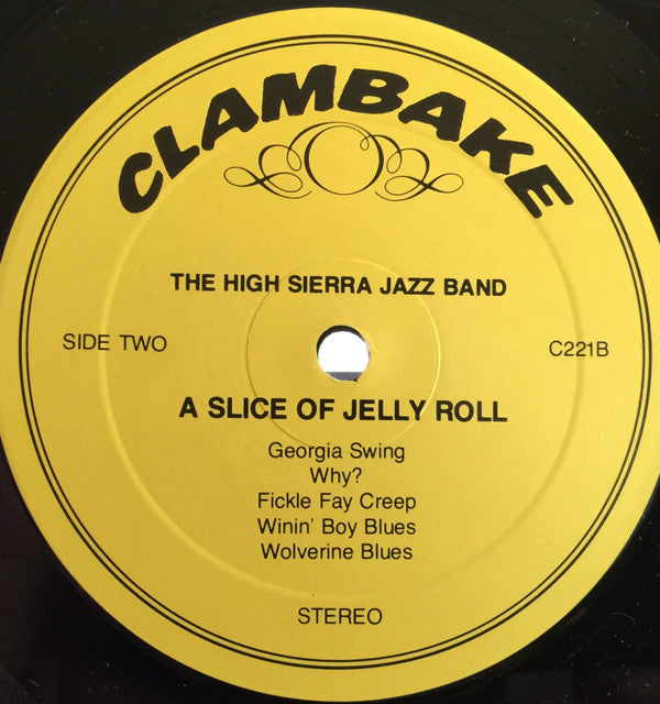 High Sierra Jazz Band : A Slice Of Jelly Roll (LP, Album)