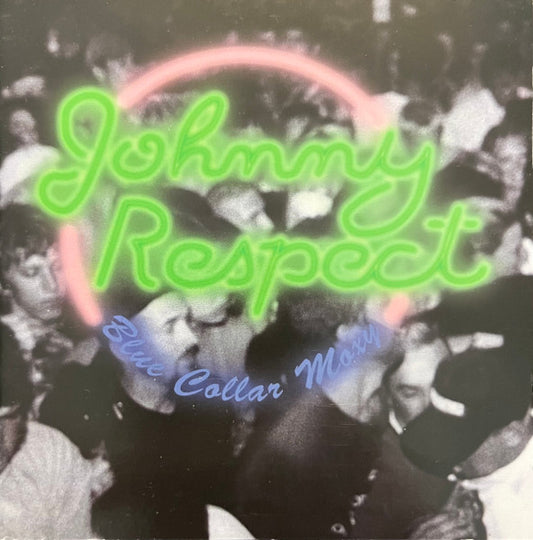 Johnny Respect : Blue Collar Moxy (CD, Album)