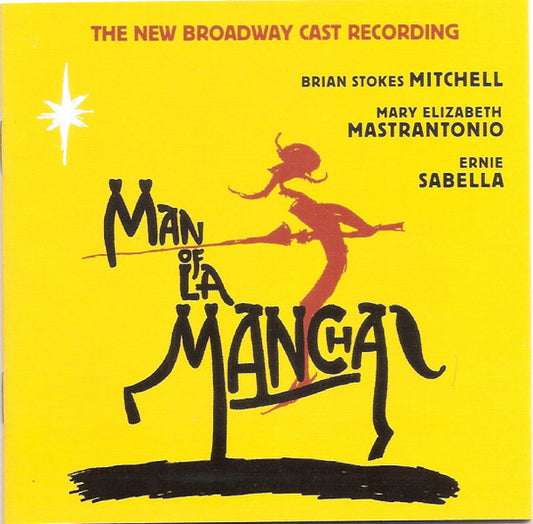 Brian Mitchell (2), Mary Elizabeth Mastrantonio, Ernie Sabella : Man Of La Mancha (The New Broadway Cast Recording) (CD, Album)