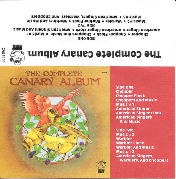 Unknown Artist : The Complete Canary Album (Cass)