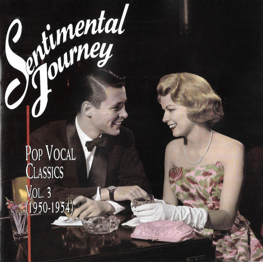 Various : Sentimental Journey - Pop Vocal Classics, Vol. 3 (1950-1954) (CD, Comp, SRC)