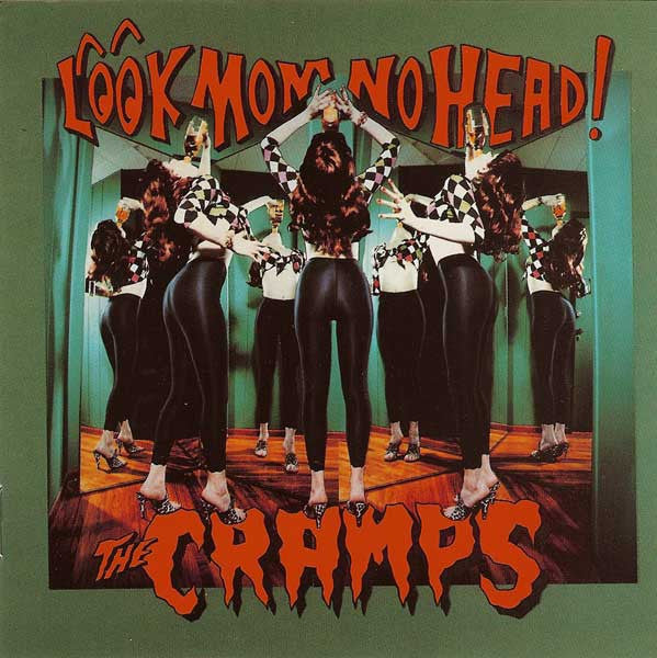The Cramps : Look Mom No Head! (CD, Album)