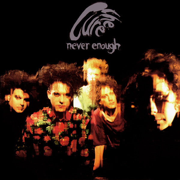 The Cure : Never Enough (CD, Single, SRC)