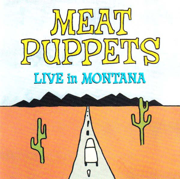 Meat Puppets : Live In Montana (CD, Album)