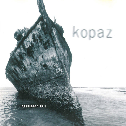 Kopaz : Starboard Rail (CD, Album)