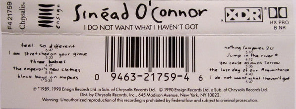 Sinéad O'Connor : I Do Not Want What I Haven't Got (Cass, Album, 100)