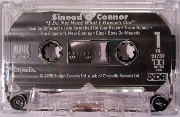 Sinéad O'Connor : I Do Not Want What I Haven't Got (Cass, Album, 100)