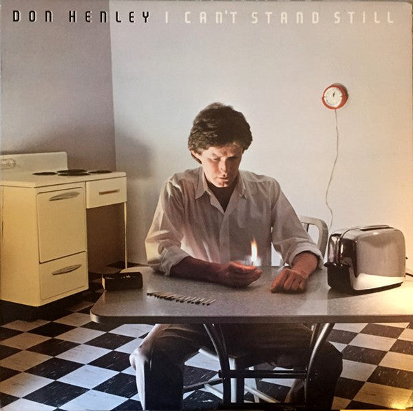 Don Henley : I Can't Stand Still (LP, Album, All)