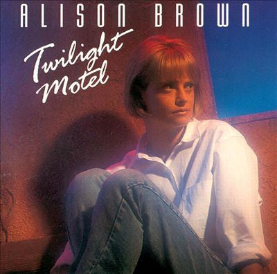 Alison Brown : Twilight Motel (CD, Album)