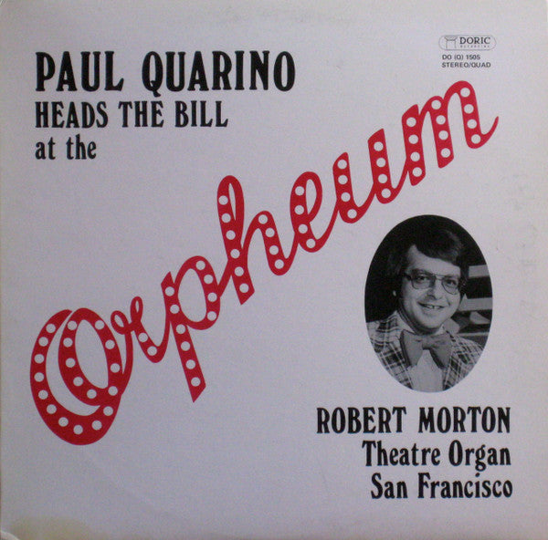 Paul Quarino : Heads The Bill At The Orpheum (LP)